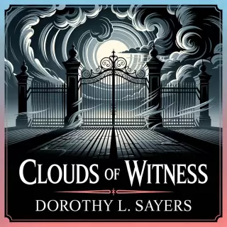 Cover of Clouds of Witness: A Lord Peter Wimsey Mystery