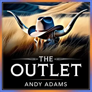 Cover of The Outlet: Cattle Drive Chronicles