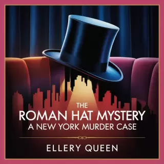 Cover of The Roman Hat Mystery: A New York Murder Case