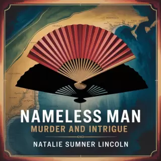 Cover of Nameless Man : Murder and Intrigue
