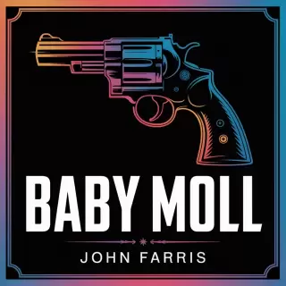Cover of Baby Moll: The Last Job