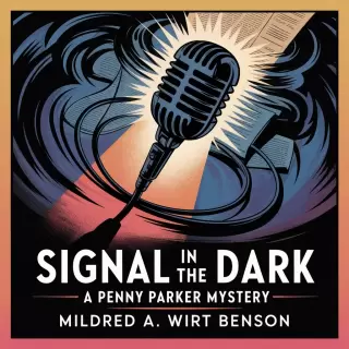 Cover of Signal in the Dark: A Penny Parker Mystery
