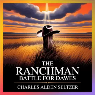 Cover of The Ranchman: Battle for Dawes