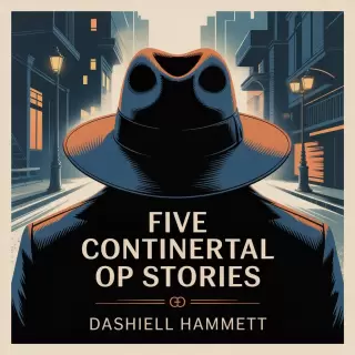 Cover of Five Continental Op Stories: Early Detective Adventures