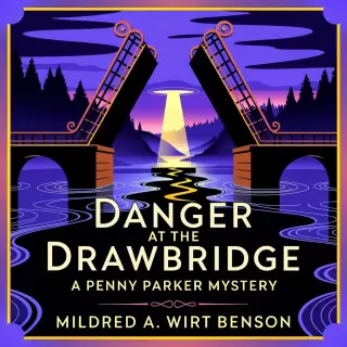 Cover of Danger at the Drawbridge: A Penny Parker Mystery