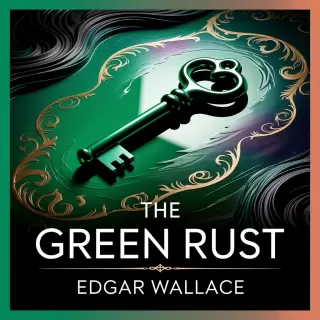 Cover of The Green Rust: A Detective's Quest for Truth