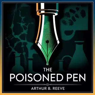 Cover of The Poisoned Pen: Professor Kennedy's Scientific Mysteries