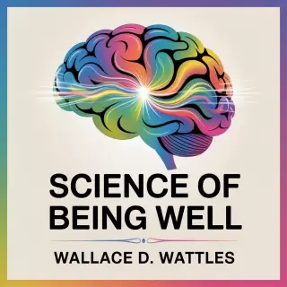 Cover of Science of Being Well: A Practical Guide to Health and Happiness
