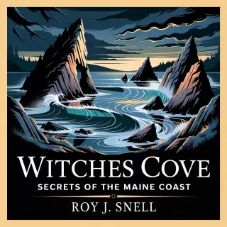 Cover of Witches Cove: Secrets of the Maine Coast