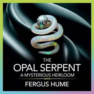 Cover of The Opal Serpent: A Mysterious Heirloom
