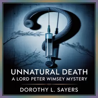 Cover of Unnatural Death: A Lord Peter Wimsey Mystery