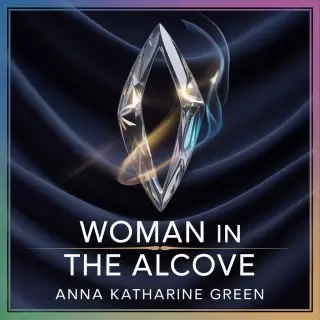 Cover of Woman in the Alcove: A Twisted Love Story