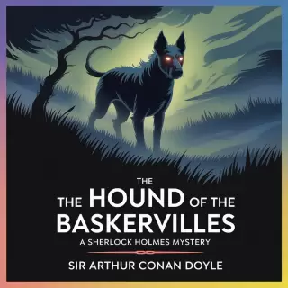 Cover of The Hound of the Baskervilles: A Sherlock Holmes Mystery