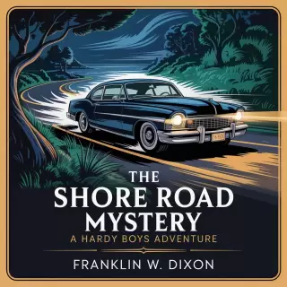 Cover of The Shore Road Mystery: A Hardy Boys Adventure