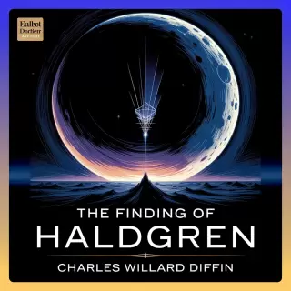 Cover of The Finding of Haldgren: A Lunar Call for Help