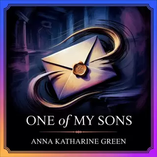 Cover of One of My Sons: A Mysterious Inheritance